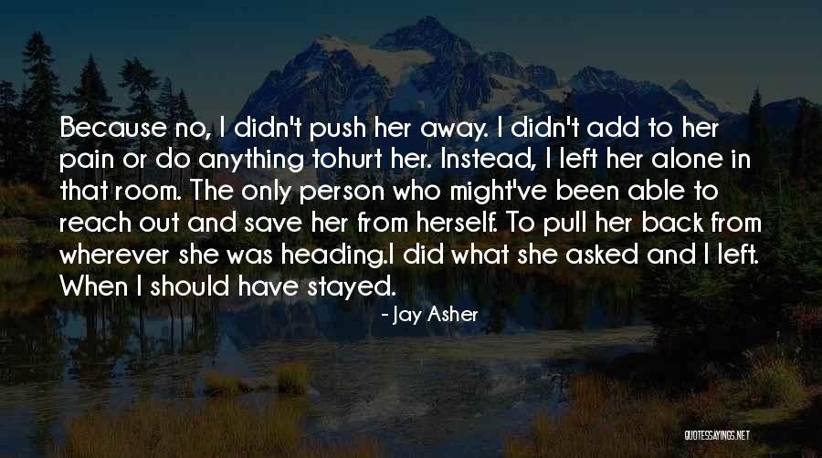 Jay Asher Quotes 699427 Jay Asher Quotes 699427