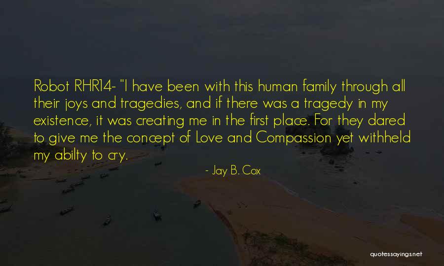 Jay B. Cox Quotes 1113121 Jay B. Cox Quotes 1113121