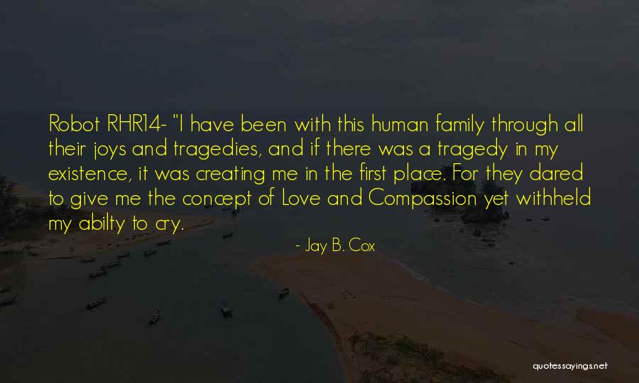 Jay B. Cox Quotes 1113121