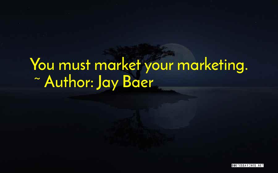 Jay Baer Quotes 1047867