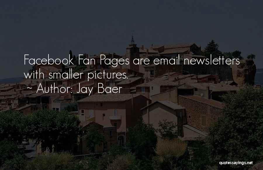 Jay Baer Quotes 1265616