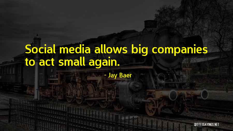 Jay Baer Quotes 1541957