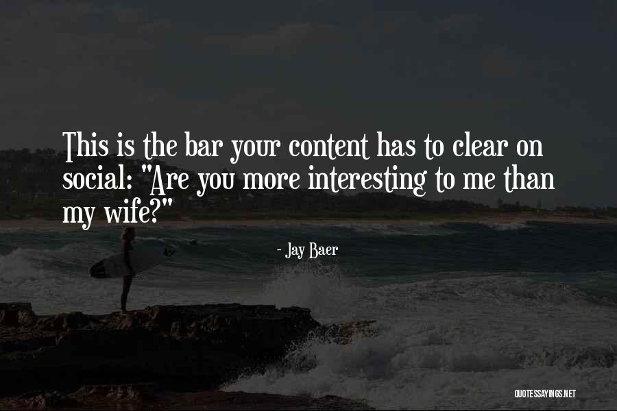 Jay Baer Quotes 1723824