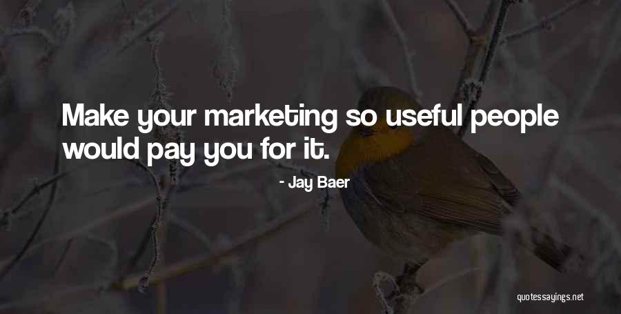 Jay Baer Quotes 182856