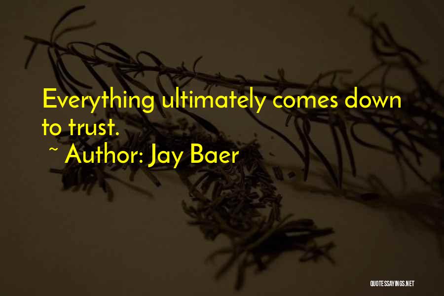 Jay Baer Quotes 241599
