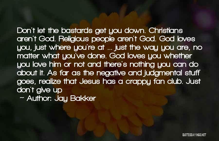 Jay Bakker Quotes 1779347