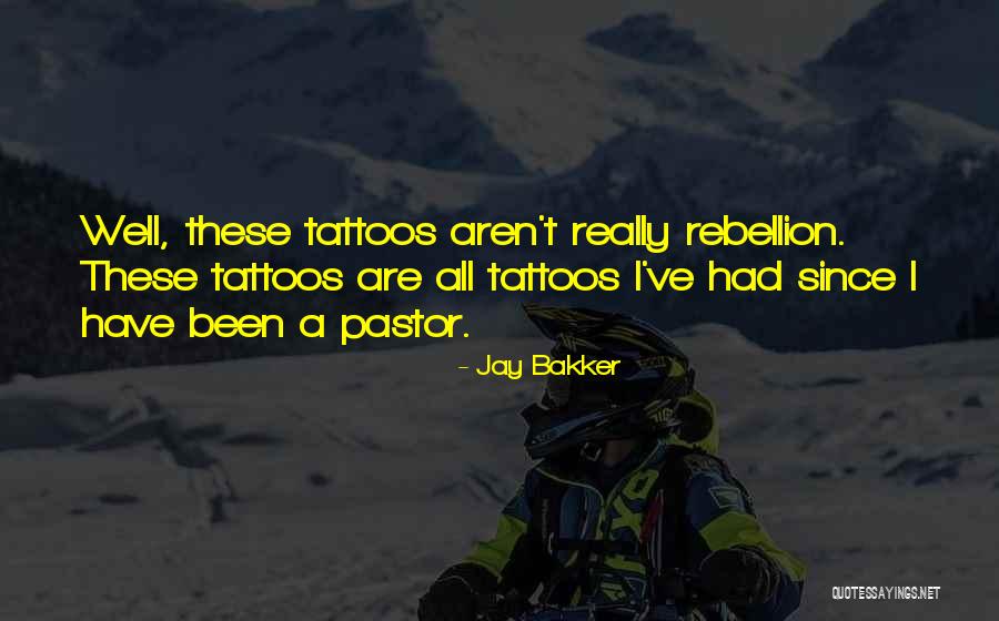 Jay Bakker Quotes 431038