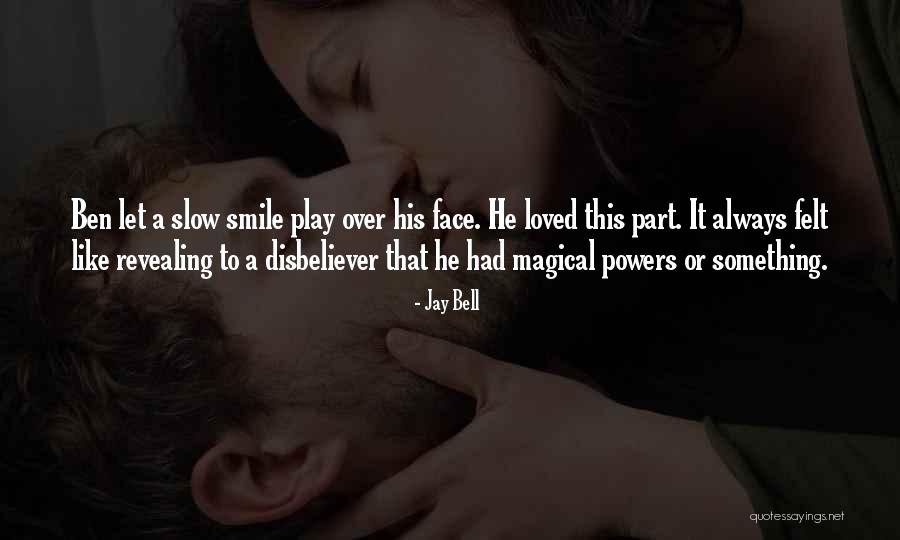 Jay Bell Quotes 1157706 Jay Bell Quotes 1157706