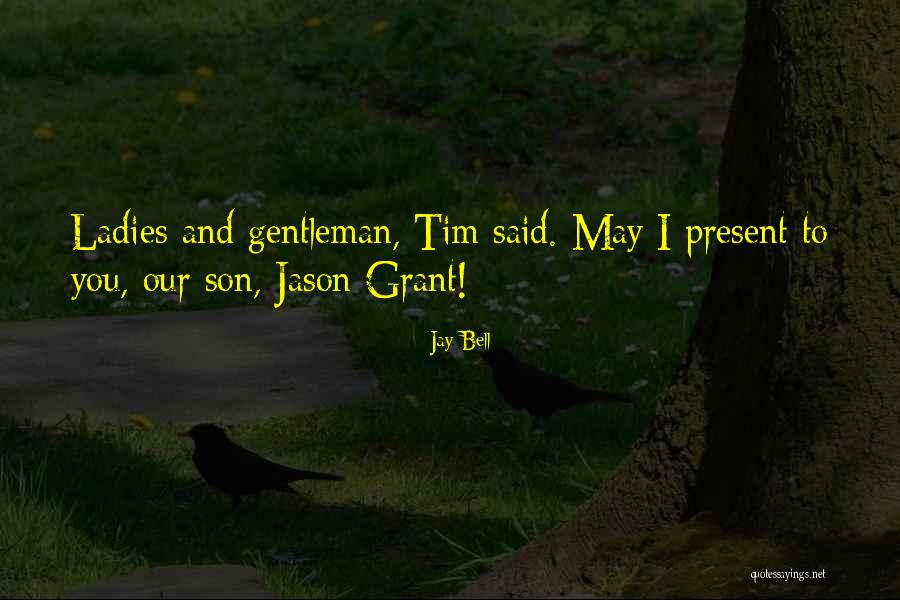 Jay Bell Quotes 135795 Jay Bell Quotes 135795