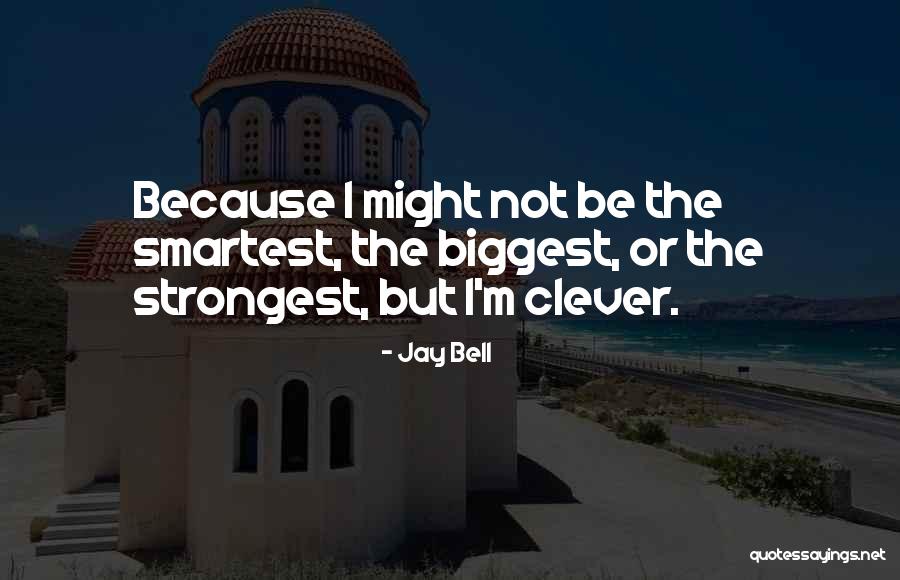 Jay Bell Quotes 145480 Jay Bell Quotes 145480
