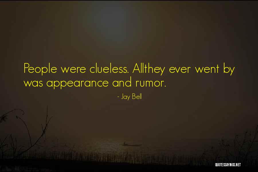 Jay Bell Quotes 1524647 Jay Bell Quotes 1524647