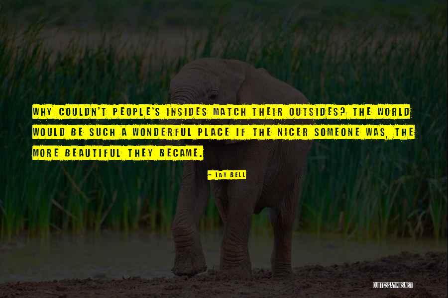 Jay Bell Quotes 1623391 Jay Bell Quotes 1623391