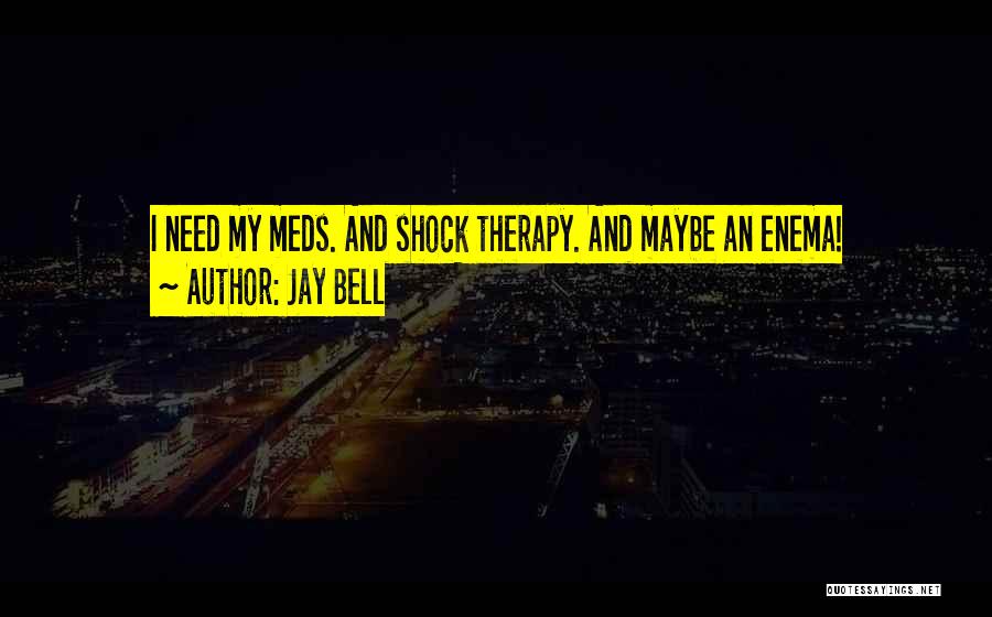 Jay Bell Quotes 2020667