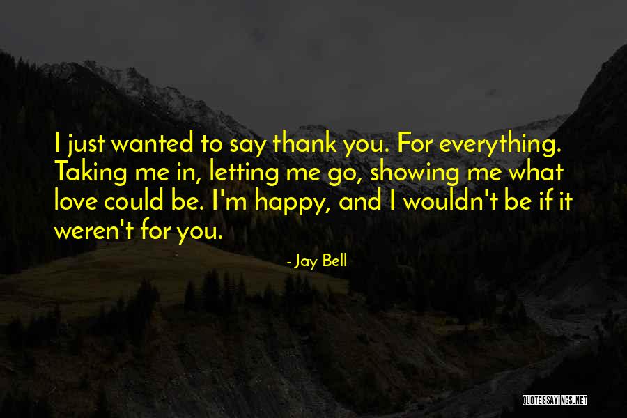 Jay Bell Quotes 2151291 Jay Bell Quotes 2151291
