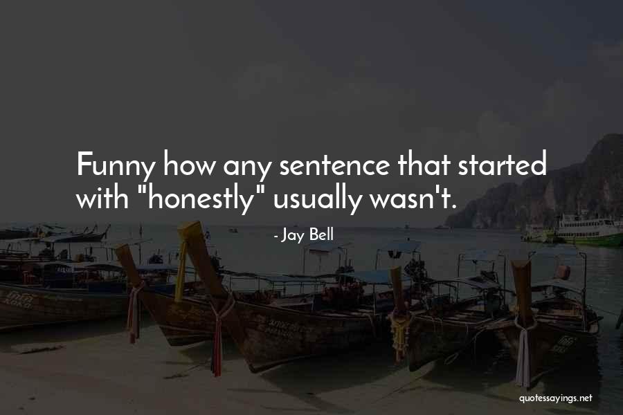 Jay Bell Quotes 220768 Jay Bell Quotes 220768