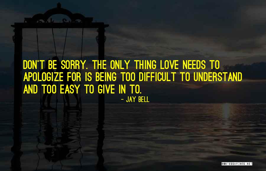 Jay Bell Quotes 651855 Jay Bell Quotes 651855