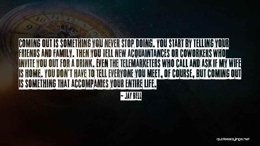 Jay Bell Quotes 654106 Jay Bell Quotes 654106