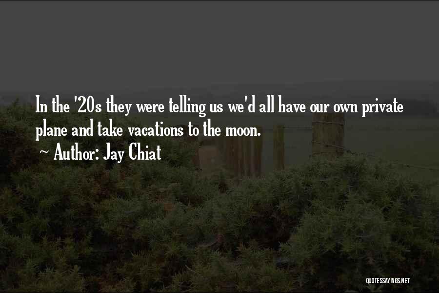 Jay Chiat Quotes 1501823