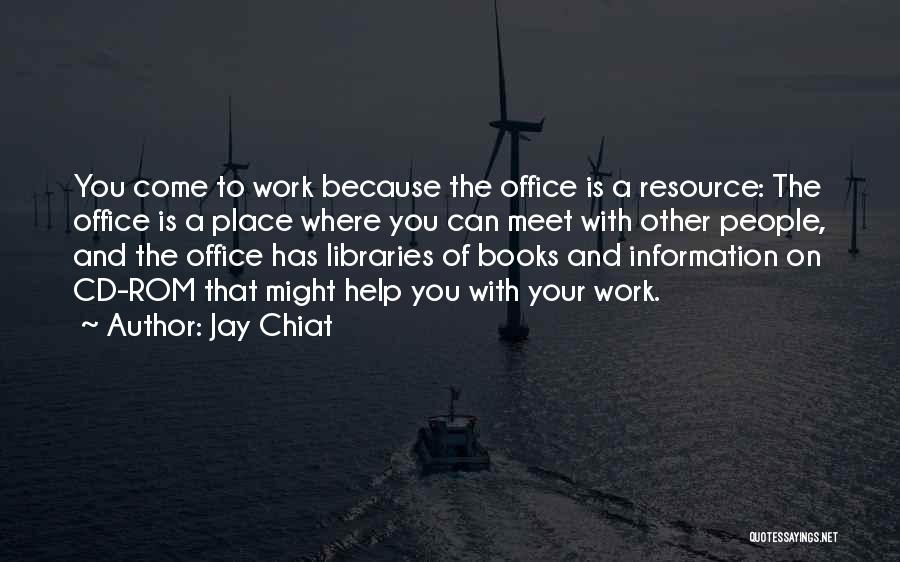 Jay Chiat Quotes 1723267