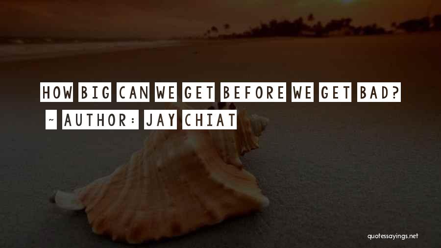 Jay Chiat Quotes 1804147