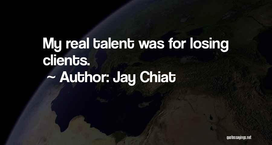 Jay Chiat Quotes 2059571