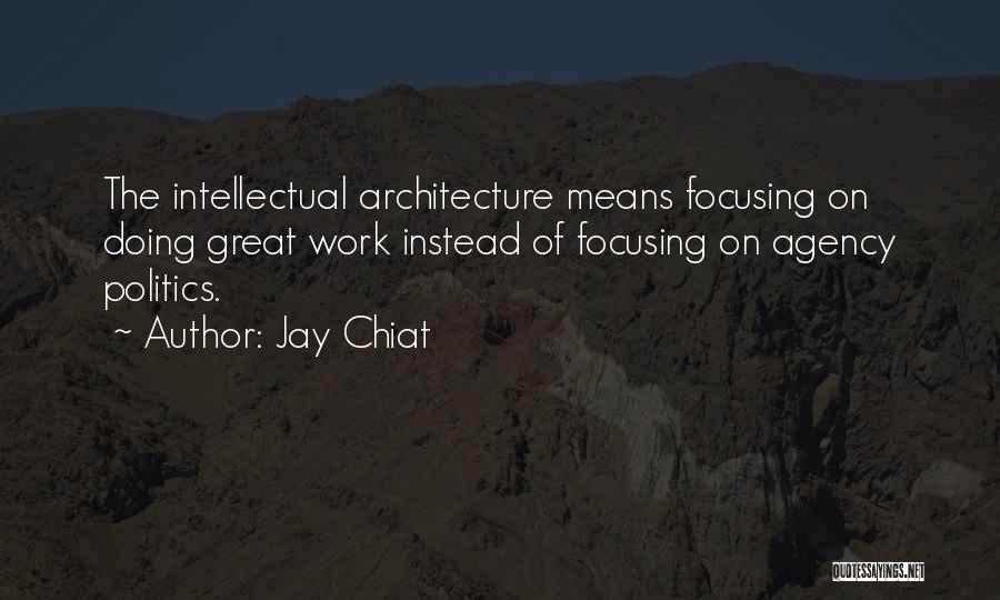 Jay Chiat Quotes 2248785