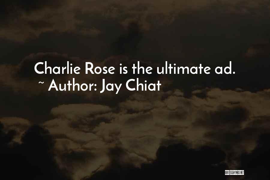 Jay Chiat Quotes 302057