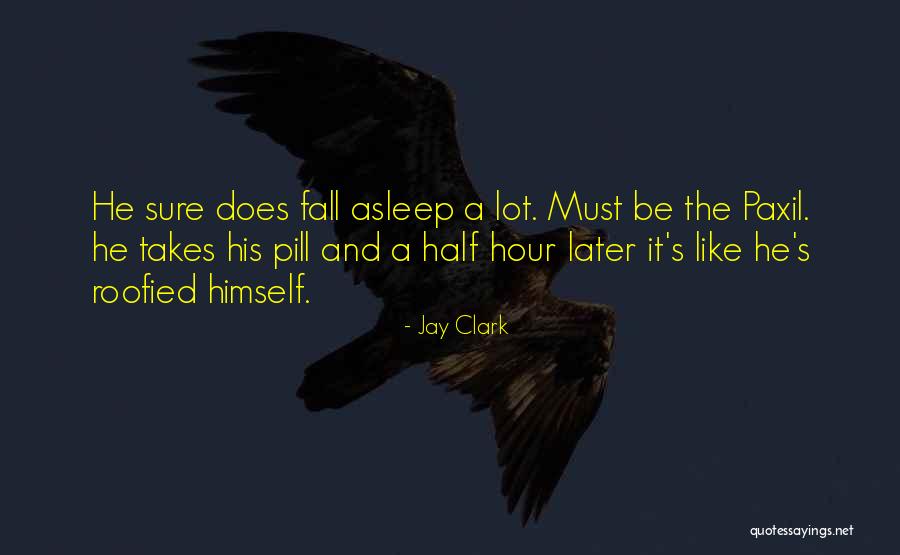 Jay Clark Quotes 1042721