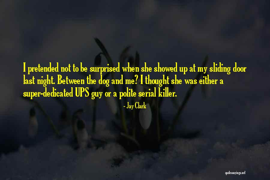 Jay Clark Quotes 1084033 Jay Clark Quotes 1084033