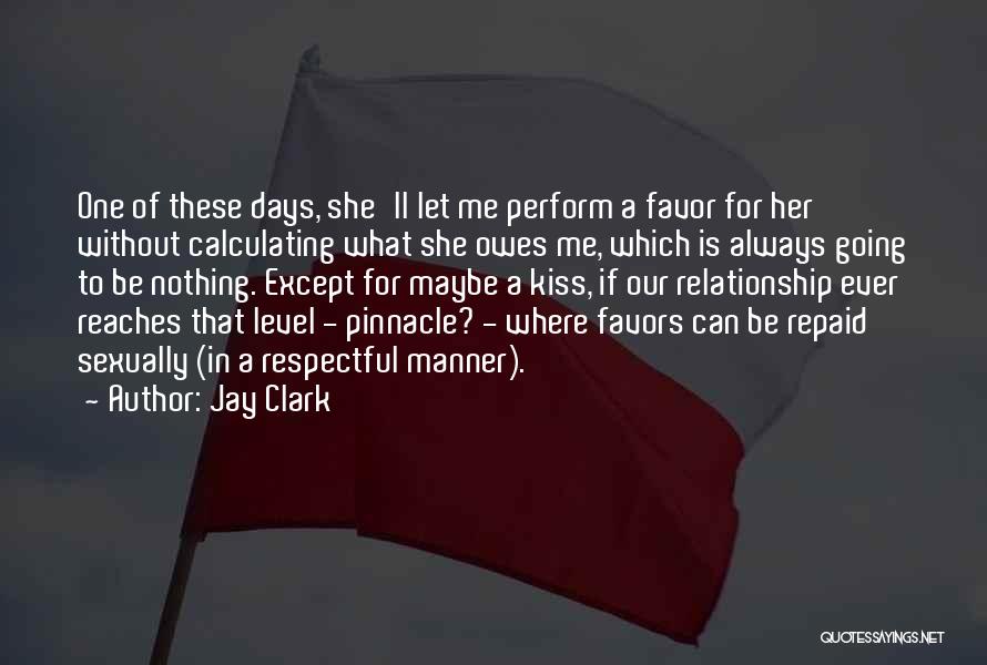Jay Clark Quotes 142620