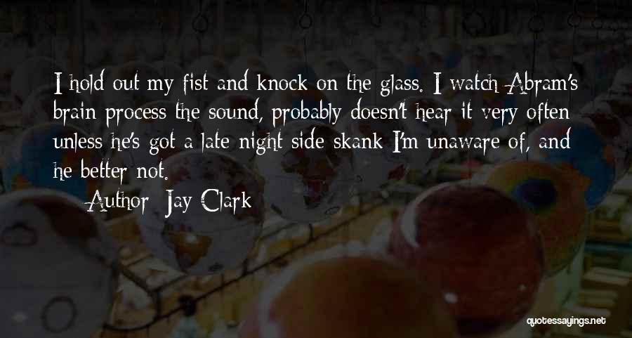 Jay Clark Quotes 1983766