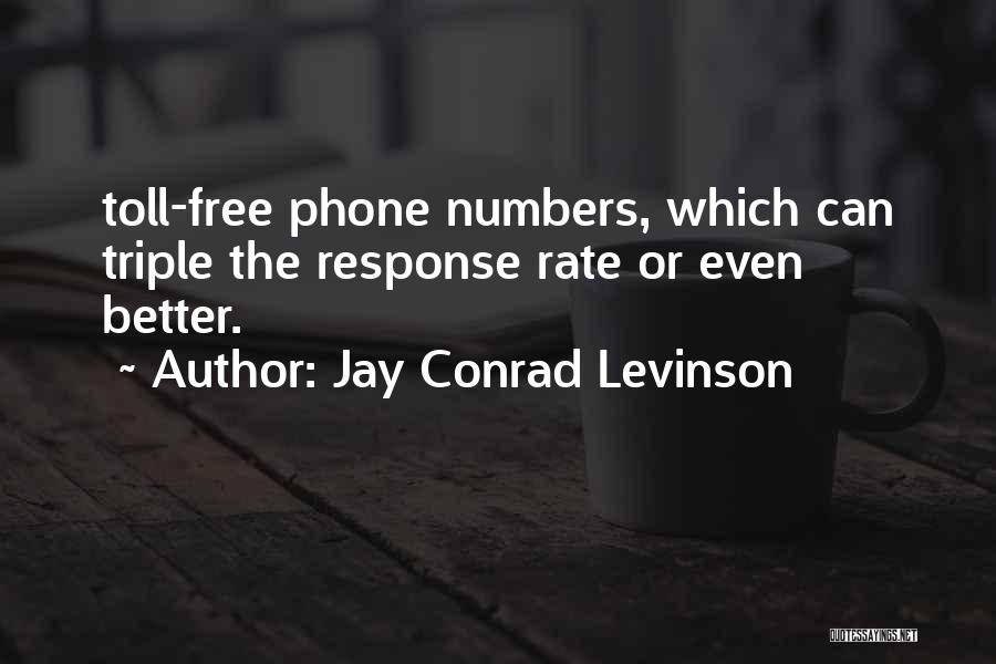 Jay Conrad Levinson Quotes 1377220