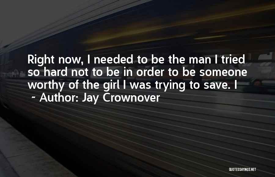 Jay Crownover Quotes 1243960