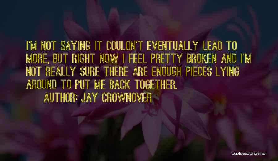 Jay Crownover Quotes 1248899