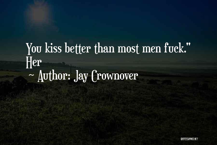 Jay Crownover Quotes 1259760