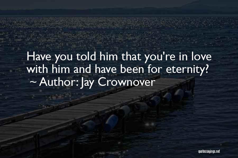 Jay Crownover Quotes 1384276