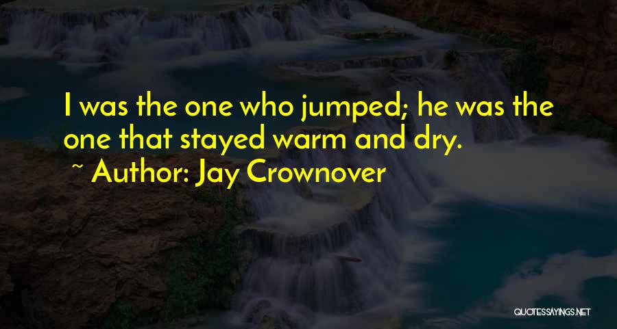 Jay Crownover Quotes 143885