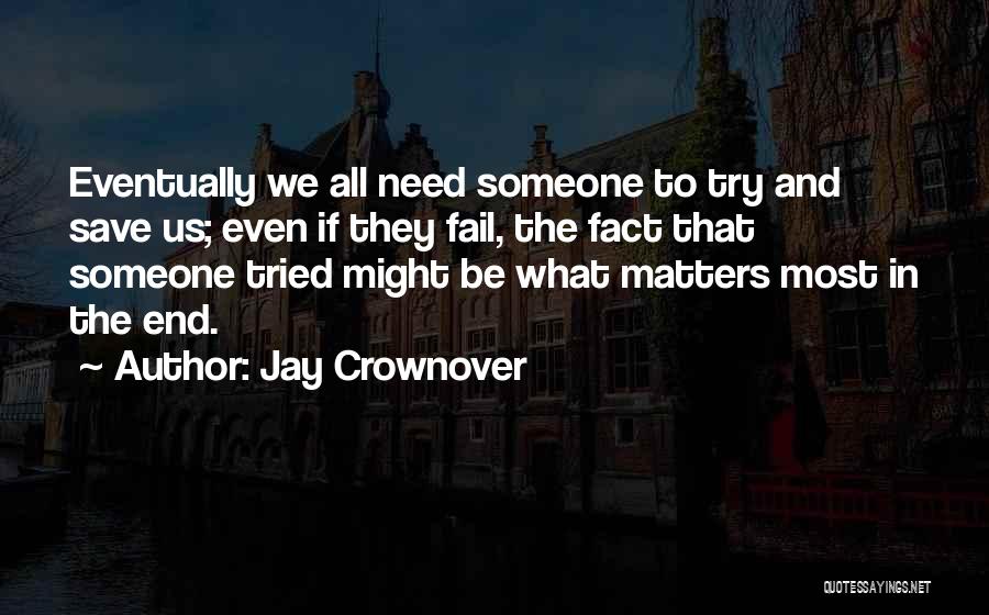 Jay Crownover Quotes 1941950