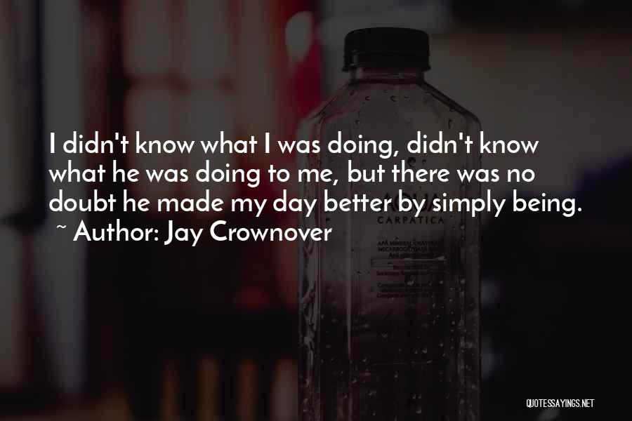 Jay Crownover Quotes 2010120