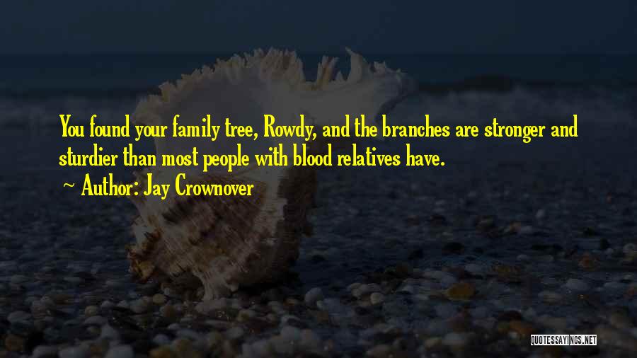 Jay Crownover Quotes 2019687