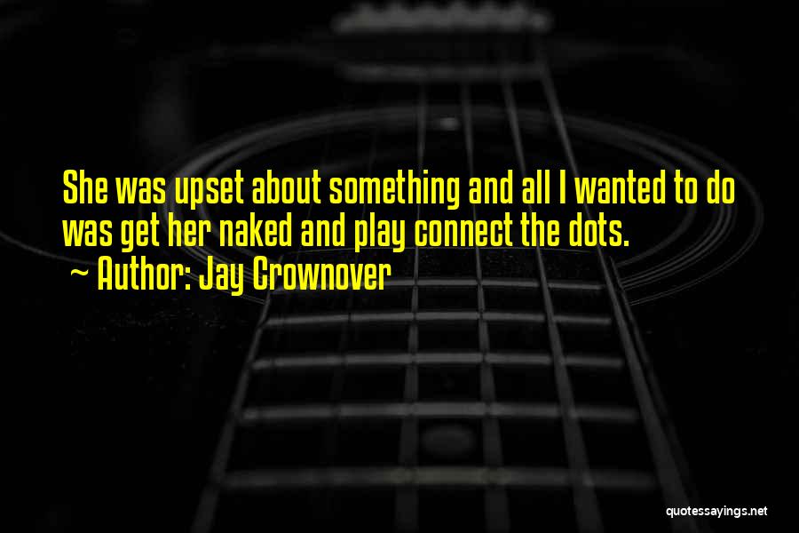 Jay Crownover Quotes 2104917