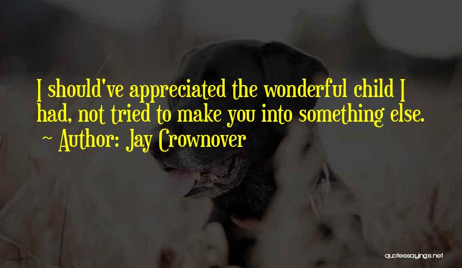 Jay Crownover Quotes 2139453