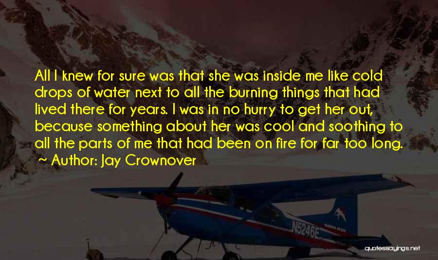 Jay Crownover Quotes 2198035