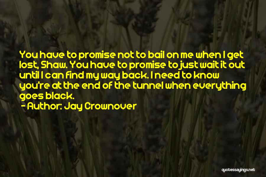 Jay Crownover Quotes 2213185