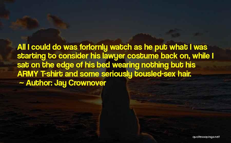 Jay Crownover Quotes 359905