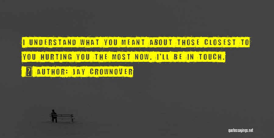 Jay Crownover Quotes 445449