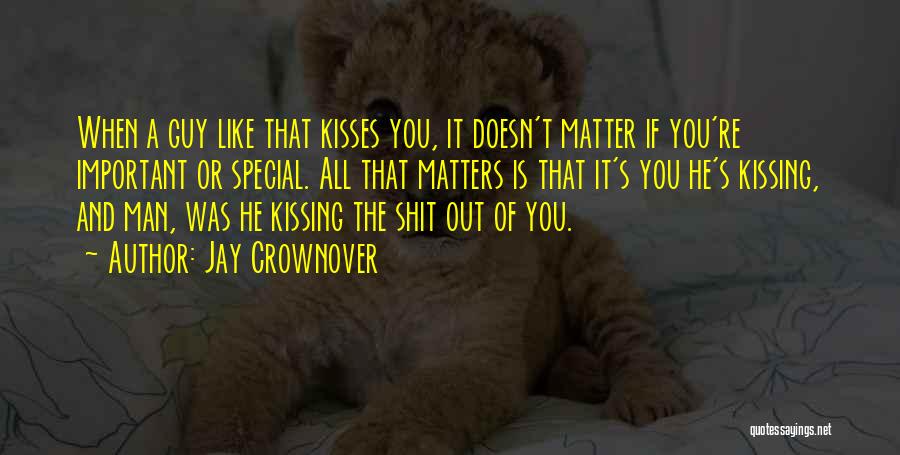 Jay Crownover Quotes 646323