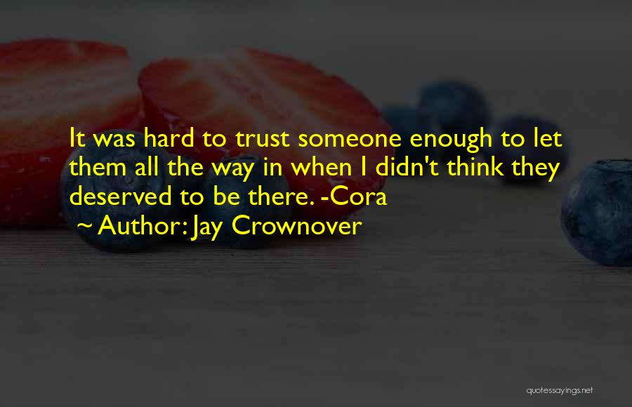 Jay Crownover Quotes 730925