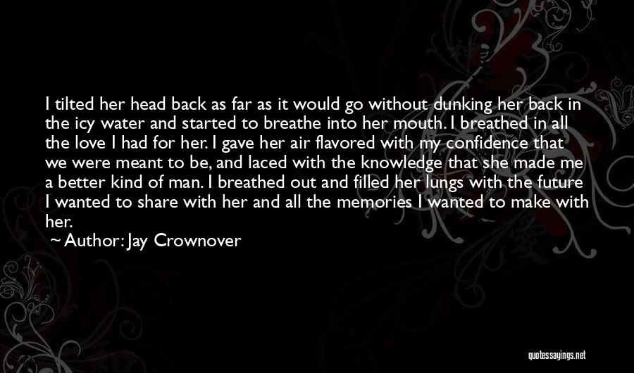 Jay Crownover Quotes 741376