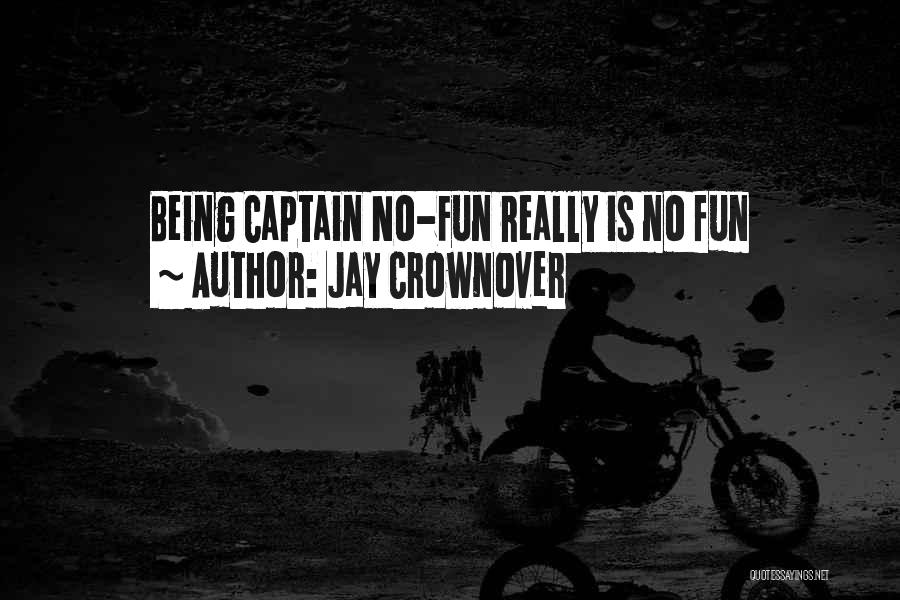 Jay Crownover Quotes 742008